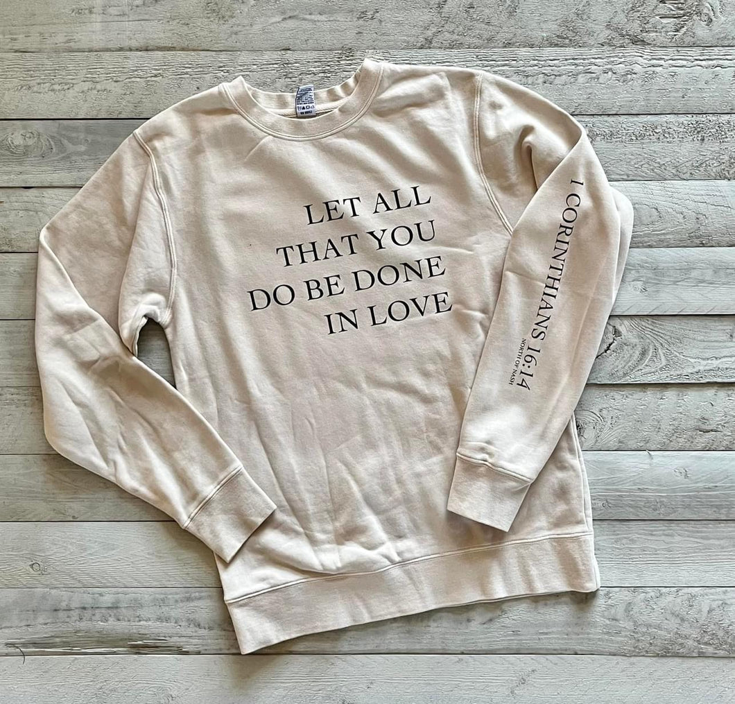 Done In Love Adult Crewneck